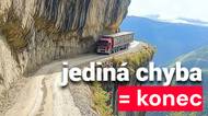 Jízda, která může být poslední. Nejnebezpečnější silnice planety